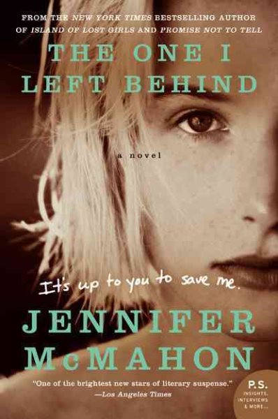The One I Left Behind: A Novel cover