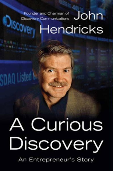 A Curious Discovery: An Entrepreneur's Story cover