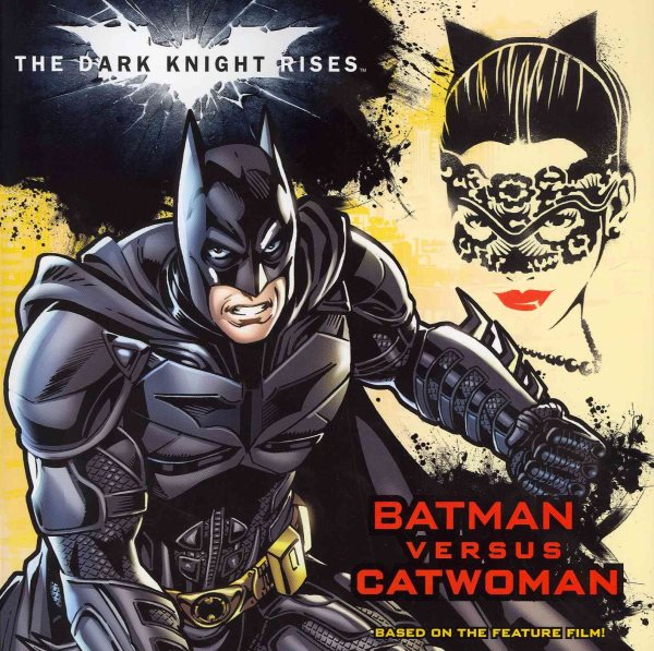The Dark Knight Rises: Batman versus Catwoman cover