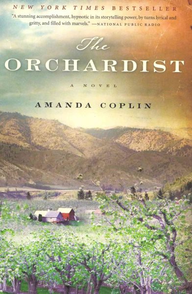 The Orchardist: A Novel cover