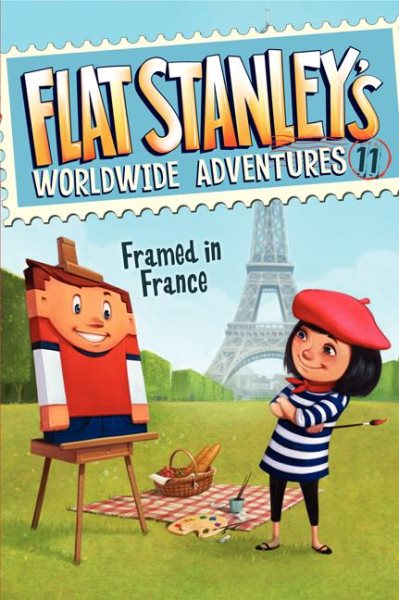 Flat Stanley's Worldwide Adventures #11: Framed in France cover