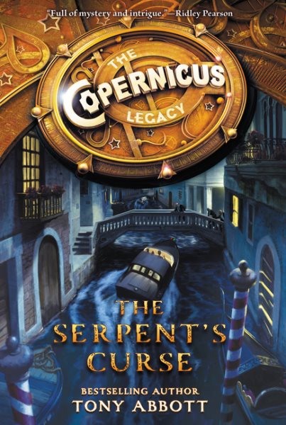 The Copernicus Legacy: The Serpent's Curse (Copernicus Legacy, 2) cover