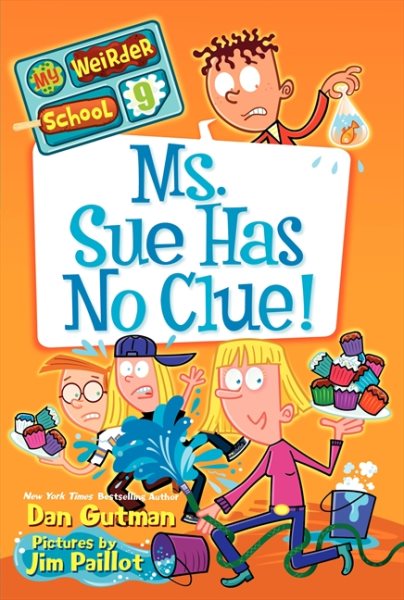 My Weirder School #9: Ms. Sue Has No Clue! cover