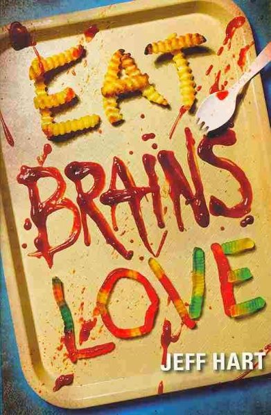 Eat, Brains, Love (Eat, Brains, Love, 1) cover