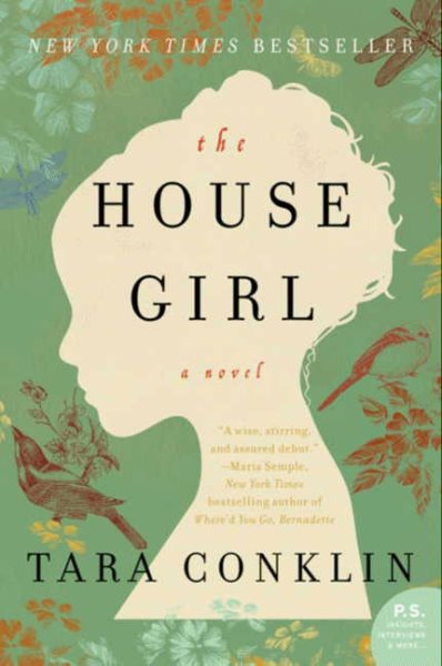 The House Girl: A Novel (P.S.) cover