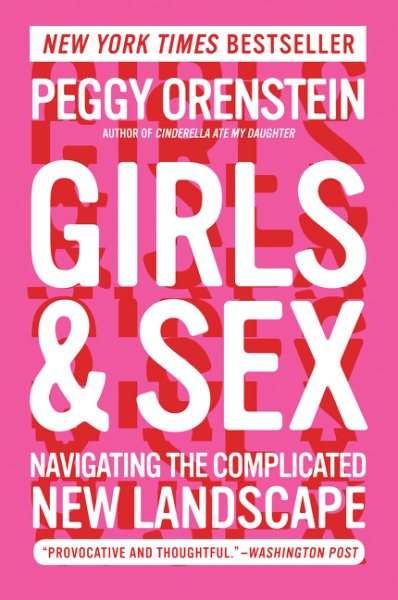 Girls & Sex: Navigating the Complicated New Landscape cover