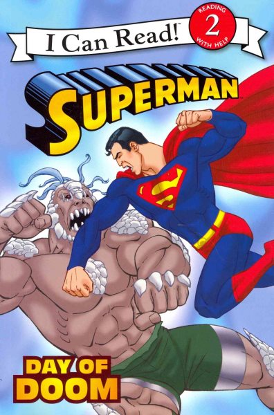 Superman Classic: Day of Doom (I Can Read Level 2: Superman Classic) cover