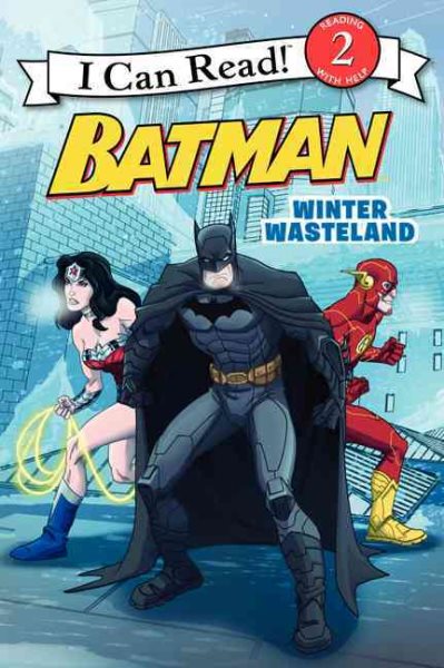 Batman Classic: Winter Wasteland (I Can Read Level 2) cover