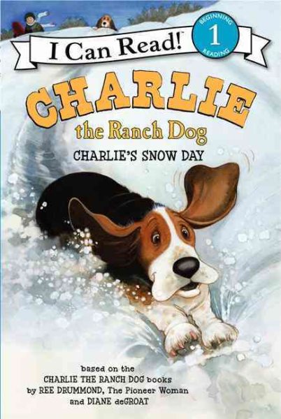 Charlie the Ranch Dog: Charlie's Snow Day (I Can Read Level 1) cover