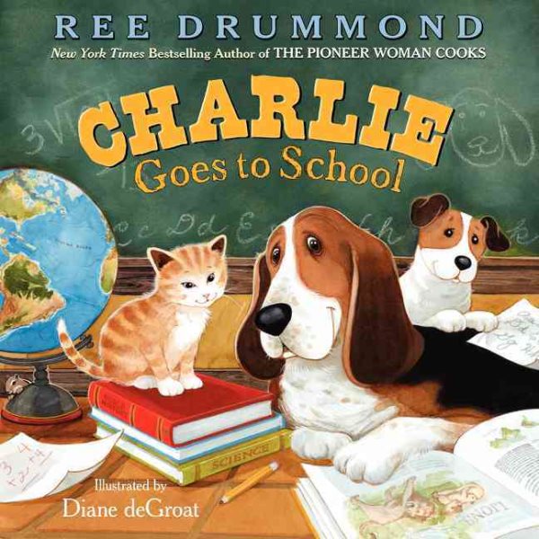 Charlie Goes to School (Charlie the Ranch Dog) cover