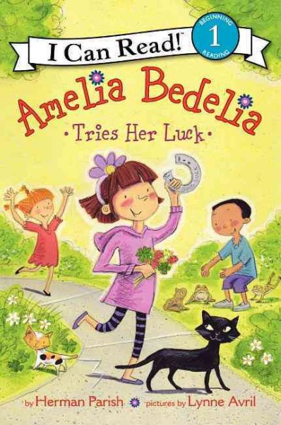 Amelia Bedelia Tries Her Luck (I Can Read Level 1) cover
