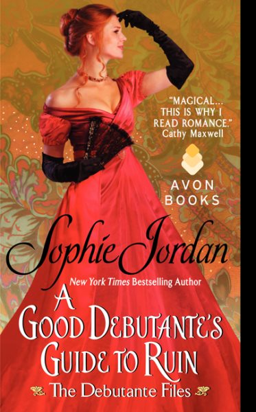 A Good Debutante's Guide to Ruin (The Debutante Files, 1) cover
