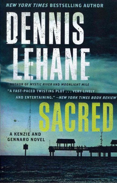 Sacred: A Kenzie and Gennaro Novel (Patrick Kenzie and Angela Gennaro Series, 3) cover