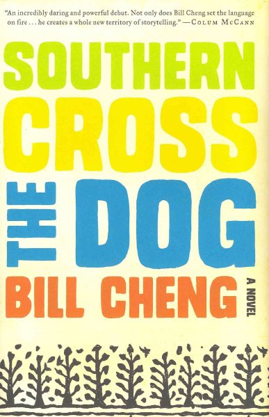 Southern Cross the Dog: A Novel cover