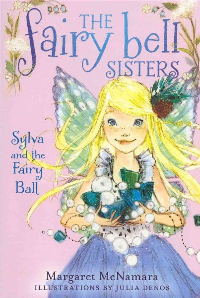 The Fairy Bell Sisters #1: Sylva and the Fairy Ball cover