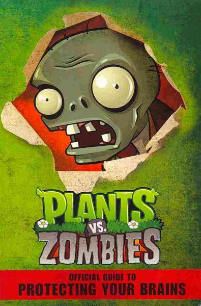 Plants vs. Zombies: Official Guide to Protecting Your Brains cover