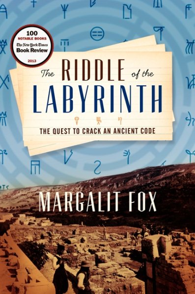 The Riddle of the Labyrinth: The Quest to Crack an Ancient Code cover