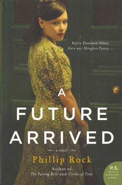 A Future Arrived: A Novel (Greville Family Saga) (P.S.)