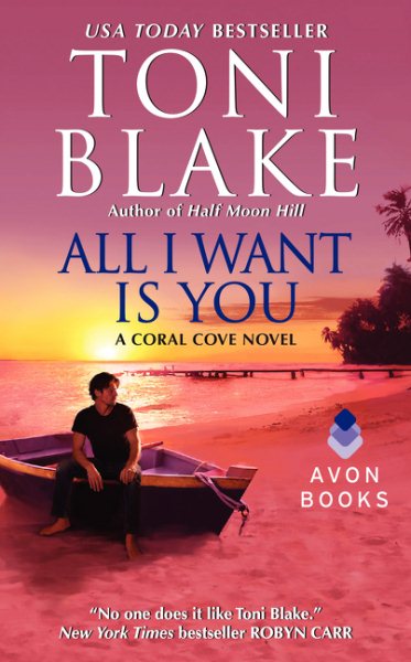All I Want Is You: A Coral Cove Novel cover