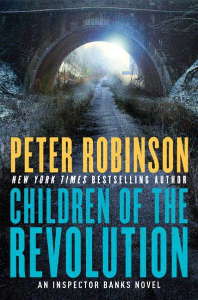 Children of the Revolution: An Inspector Banks Novel (Inspector Banks Novels) cover