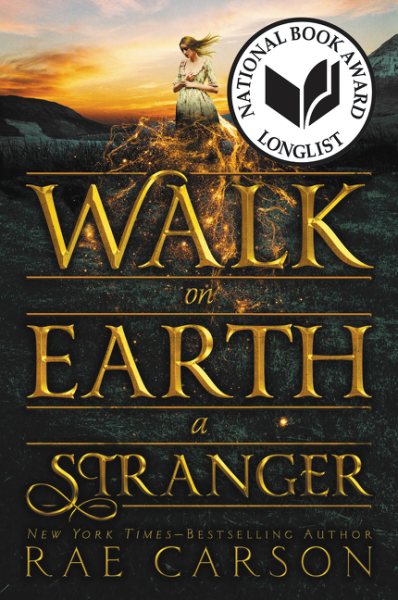 Walk on Earth a Stranger (Gold Seer Trilogy, 1) cover