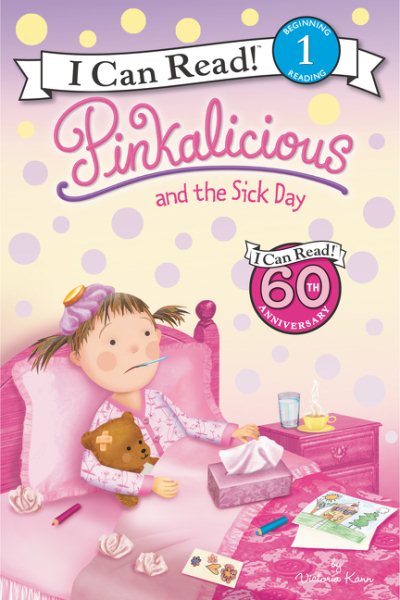 Pinkalicious and the Sick Day (I Can Read Level 1) cover