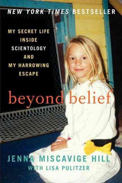 Beyond Belief: My Secret Life Inside Scientology and My Harrowing Escape cover