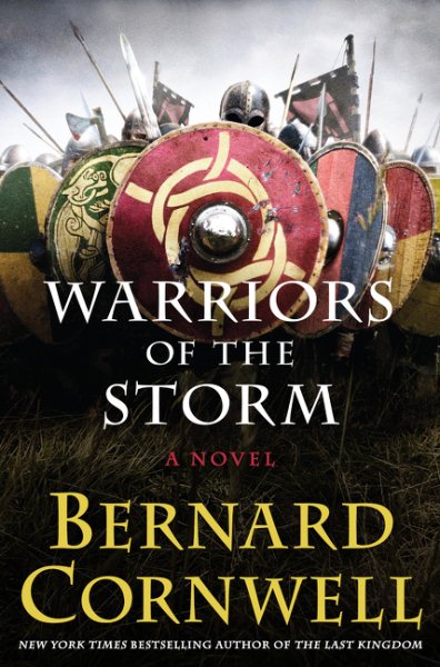 Warriors of the Storm: A Novel (Saxon Tales, 9) cover