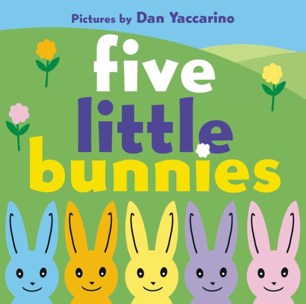 Five Little Bunnies: An Easter And Springtime Book For Kids cover