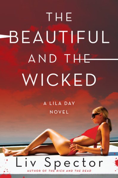 The Beautiful and the Wicked: A Lila Day Novel (Lila Day Novels, 2) cover