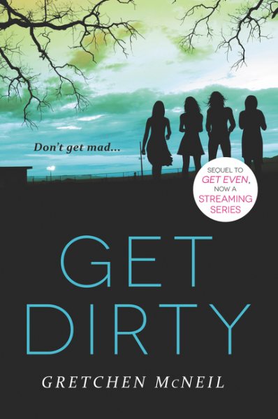 Get Dirty (Don't Get Mad)