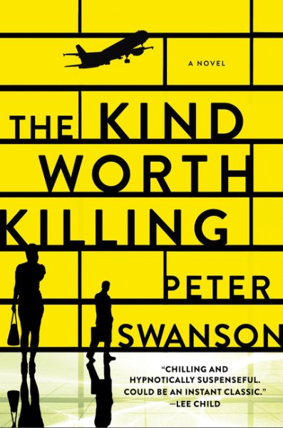 The Kind Worth Killing: A Novel cover