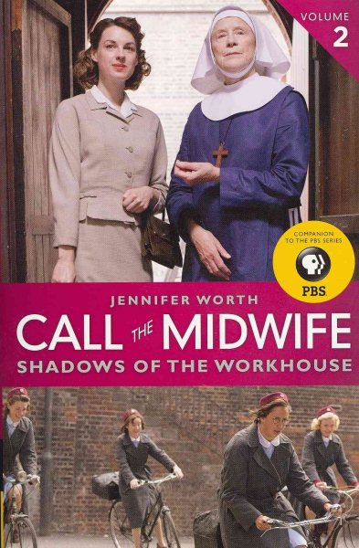 Call the Midwife: Shadows of the Workhouse cover