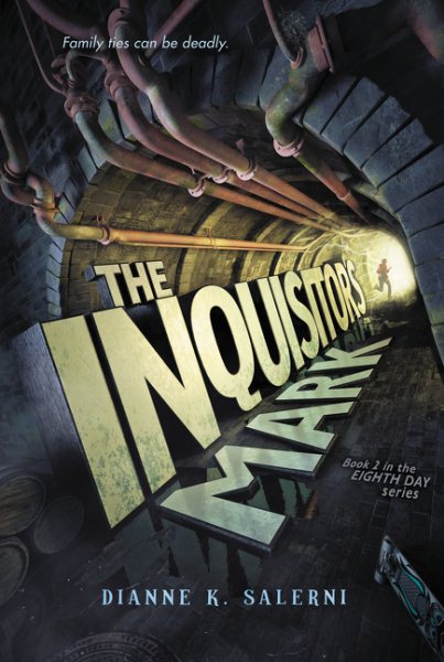 The Inquisitor's Mark (Eighth Day, 2) cover