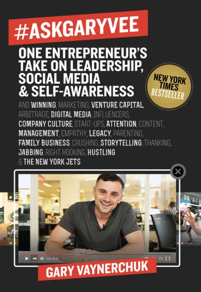 #AskGaryVee: One Entrepreneur's Take on Leadership, Social Media, and Self-Awareness cover