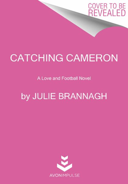 Catching Cameron: A Love and Football Novel