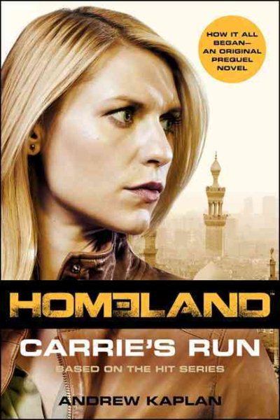 Homeland: Carrie's Run: A Homeland Novel (Homeland Novels, 1) cover