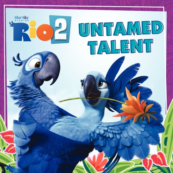 Rio 2: Untamed Talent cover