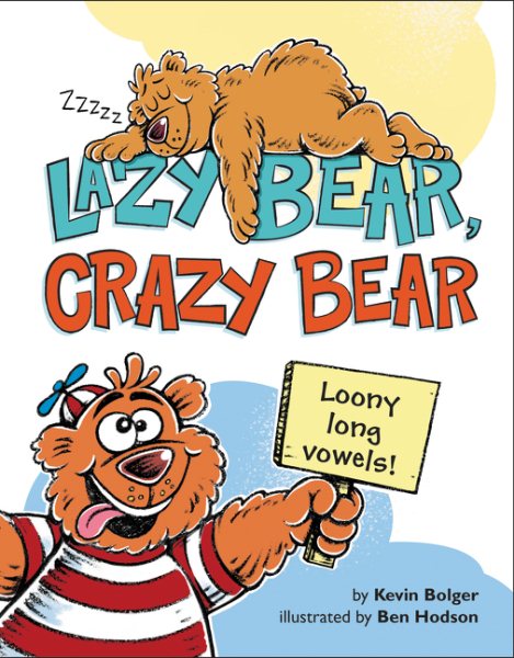 Lazy Bear, Crazy Bear: Loony Long Vowels cover