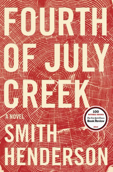 Fourth of July Creek: A Novel cover