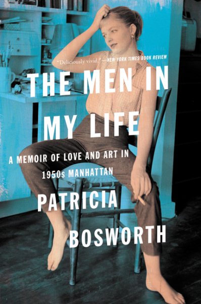 The Men in My Life: A Memoir of Love and Art in 1950s Manhattan cover