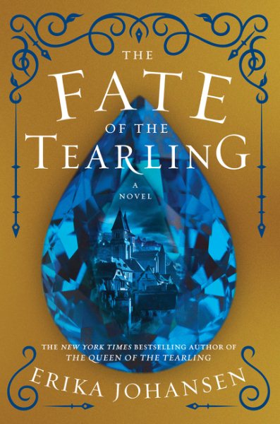 The Fate of the Tearling: A Novel (Queen of the Tearling, The, 3) cover