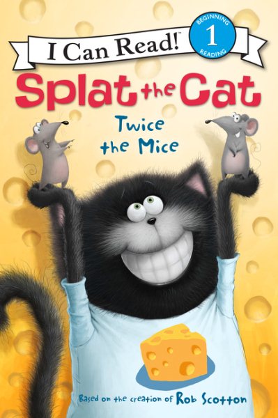 Splat the Cat: Twice the Mice (I Can Read Level 1) cover