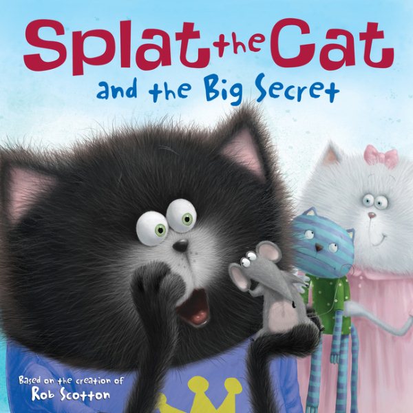 Splat the Cat and the Big Secret cover