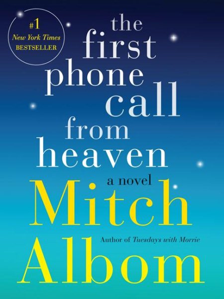 The First Phone Call from Heaven: A Novel cover