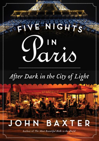 Five Nights in Paris: After Dark in the City of Light cover