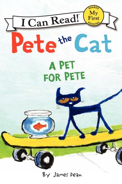 Pete the Cat: A Pet for Pete (My First I Can Read) cover