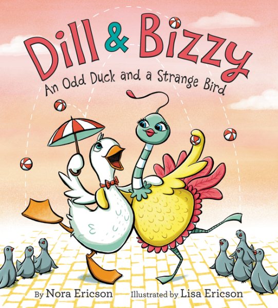 Dill & Bizzy: An Odd Duck and a Strange Bird cover