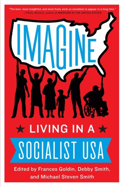 Imagine: Living in a Socialist USA cover