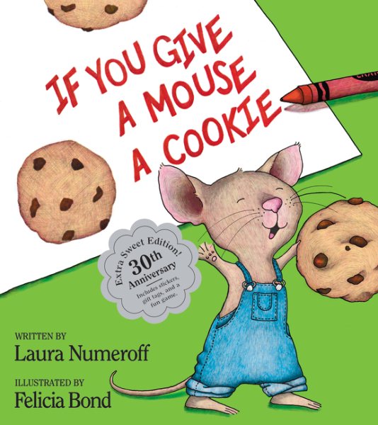 If You Give a Mouse a Cookie: Extra Sweet Edition cover